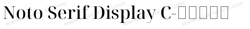 Noto Serif Display C字体转换